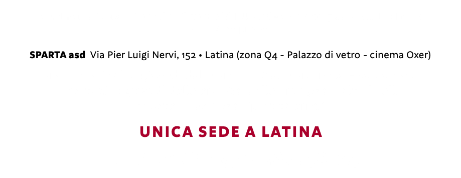  Attualmente i corsi di Tai Chi Chuan old FU style e Qi Gong della asd INFINITO si tengono presso: SPARTA asd Via Pier Luigi Nervi, 152 • Latina (zona Q4 - Palazzo di vetro - cinema Oxer) orari: martedì e giovedì dalle ore 17:00 alle ore 18:30 - corso base martedì e giovedì dalle ore 18:00 alle ore 19:30 - altri livelli sabato 11:00-12:30 (pratica armi) UNICA SEDE A LATINA INFOCORSI: 339.266.48.04 