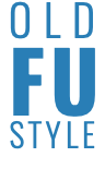 OLD FU STYLE